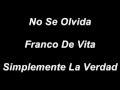 No Se Olvida - Franco de Vita - Letra - Saúl David Fonseca Hernández No Se Olvida - Franco de Vita - Letra