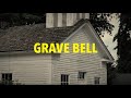 Diggy Graves - Grave Bell [Official Lyric Video]