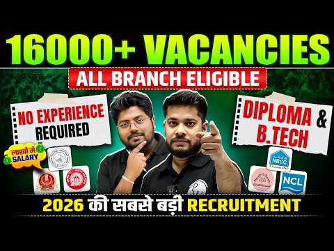 16000+ Government Vacancies for B.Tech & Diploma Aspirants | Government Job Alert | Engineers Wallah