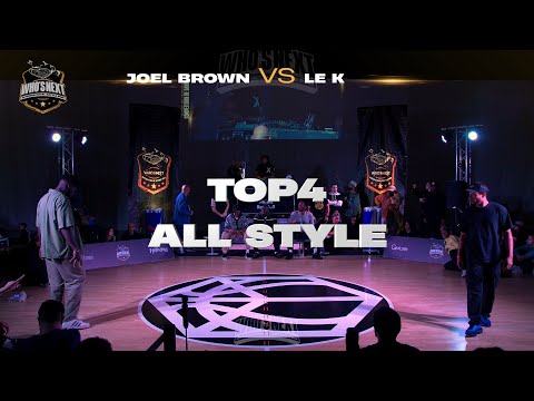 TOP4 ALL STYLE - JOEL BROWN vs LE K - Who's Next Battle 2024