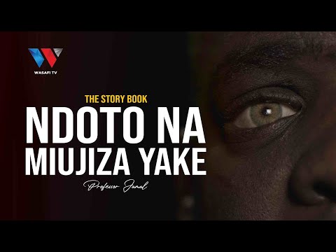 The Story Book: NDOTO NA MIUJIZA YAKE
