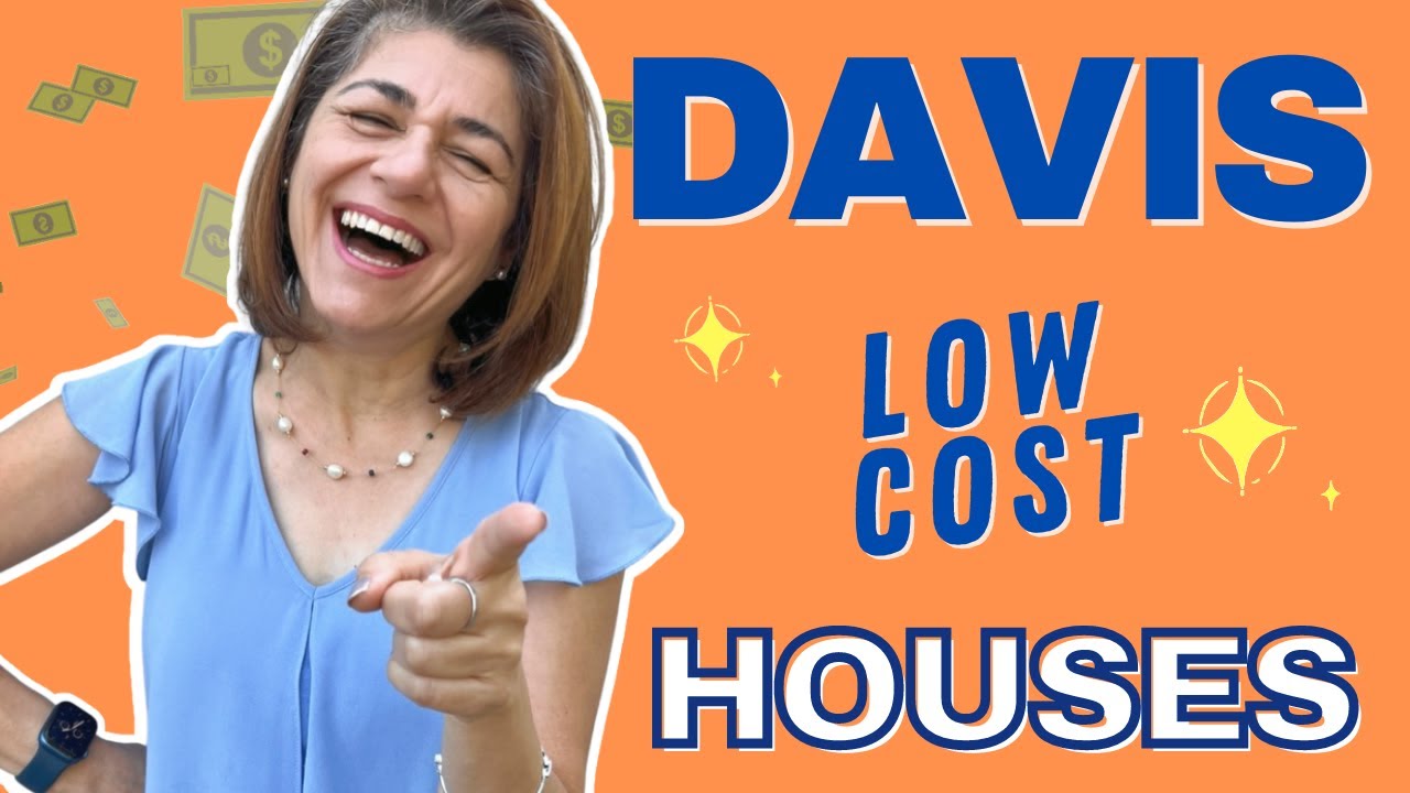 Davis Cali Low Cost Homes 2023 - Living in Davis Ca | Real Estate Agent in Davis California