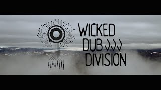 Wicked Dub Division - Freedom