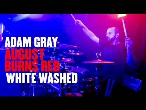 Adam Gray - August Burns Red - White Washed [Drum Cam]