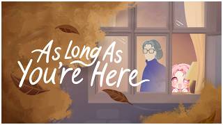 【As Long As You’re Here】記憶を失ってもそばに居続けることはできますか？【かぷ(CAPU)】