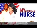 My American Dream 1 2014 Nigeria Nollywood Movie