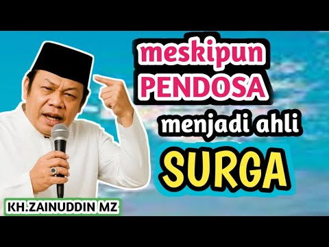 ADA SATU HAL YANG MEMBUATMU MASUK SURGA _ NGAJI KH ZAINUDDIN MZ 