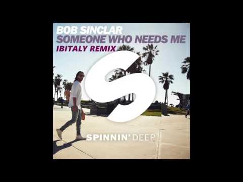 Bob Sinclar - Someone Who needs me (Ibitaly remix)