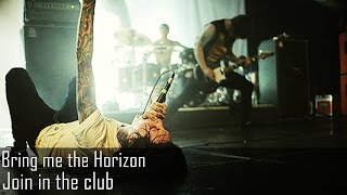 Bring me the Horizon - Join in the club (Legendado PT-BR)