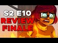 Velma Gets What She Deserves! Review Finale Season 2 Episode 10