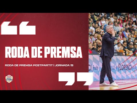 🎙️ #RDP | Bàsquet Girona vs Kosner Baskonia |  ACB Jornada 15
