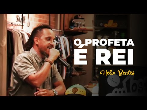 Helio Bentes - O Profeta é Rei