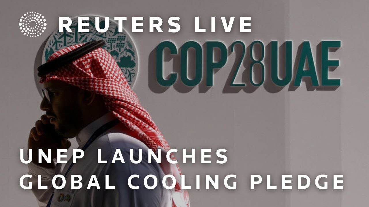LIVE: UNEP launches Global Cooling Pledge