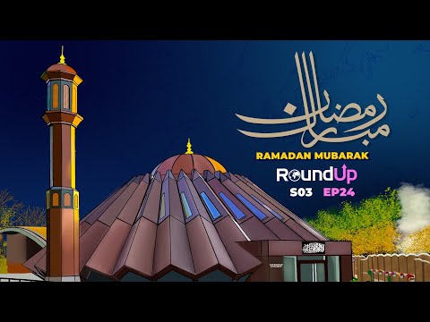 Ramadan Special! Roundtable Discussion, Ramadan in the USA PLUS Peace Symposium 2024! | RoundUp