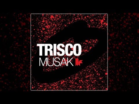 Trisco 'Musak' (Paul Thomas & Sonny Wharton Remix)