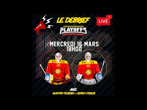 LES PLAYOFFS DEBRIEF' ACTE 2