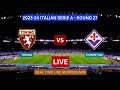 Torino Vs Fiorentina LIVE Score UPDATE Today Serie A Round 27 Soccer Football Match Mar 02 2024