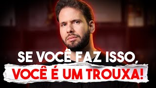 5 ATITUDES QUE TE FAZEM DE OTÁRIO
