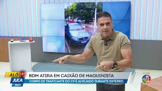 Bdm invade enterro e atira em caixão de Maquinista | ALÔ JUCA | TV ARATU