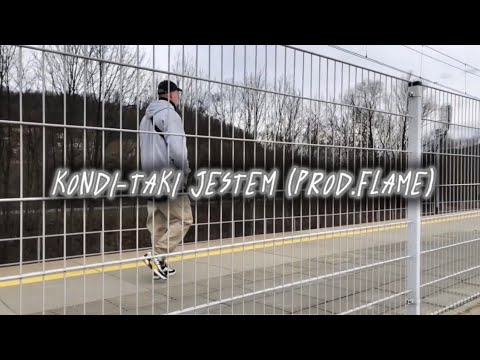 KONDI - Taki jestem prod. FLAME
