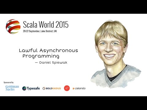 Lawful Asynchronous Programming — Daniel Spiewak