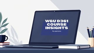 How To Get Through WGU D361