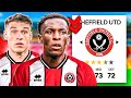 I Rebuild SHEFFIELD UNITED & Fixed What Went Wrong In 2024!