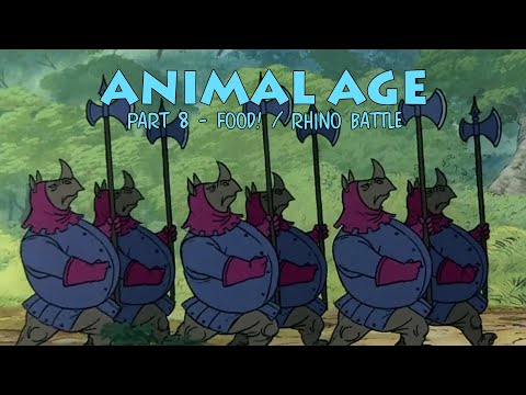 "Animal Age" Part 8 - Food! / Rhino Battle