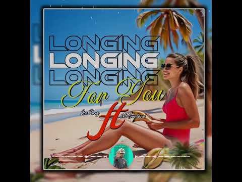 LONGING FOR YOU Joe Briz ft Mi Santana (2026)#latestmusic 
