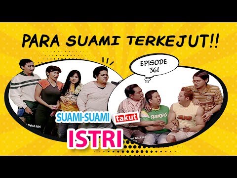 Para Suami Terkejut, Ternyata Ini Calon Calonnya ! | Suami Suami Takut Istri Eps 361 Part 2