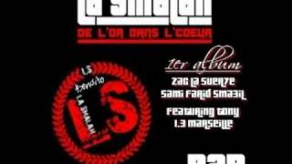 TONY feat LA SMALAH - 1.3 Marseille (Vitrolles) - Liège (Zac,Tony,Sami & Farid)