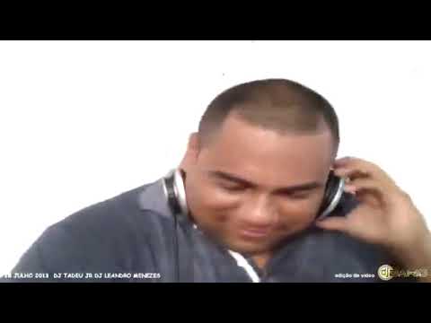 DJ TADEU JR DJ LEANDRO MENEZES JUNHO 20131