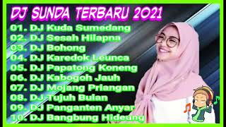Download lagu DJ_SUNDA_FULL_ALBUM_2021|DJ kuda Sumedang|dj desah hilapna|jd ah bohong mp3