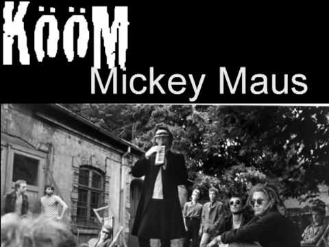 KööM - 04 Mickey Maus