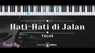 Download lagu Hati Hati di Jalan Tulus... mp3
