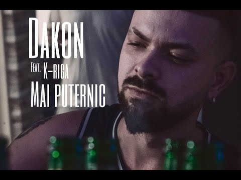Dakon & K-Riga - Mai puternic [ prod. Johnny Dev ]