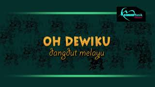 Download lagu karaoke dangdut oh dewiku mp3