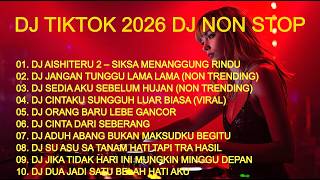 Download lagu DJ TIKTOK TERBARU 2026   DJ AISHITERU 2 ~ SIKSA MENANGGUNG RINDU🎵DJ JANGAN TUNGGU LAMA²🎵  VIRAL NOW mp3