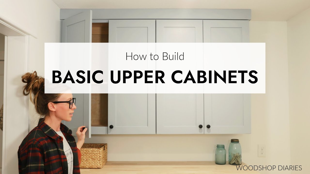 How to Build Basic Upper Cabinets | EASY DIY Wall Cabinets