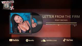 FOXY BROWN - LETTER FROM THE FIRM