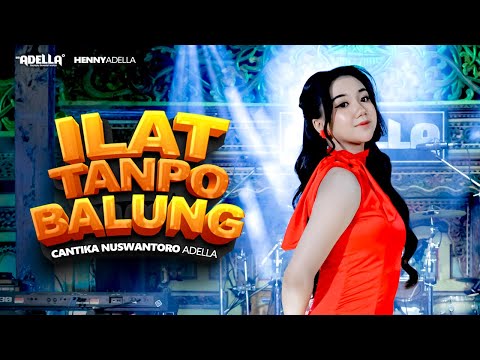 ILAT TANPO BALUNG - Cantika Adella - OM ADELLA