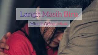 Download lagu LANGIT MASIH BIRU_JHON SEME || COVER_MIRACLE  MUSIC mp3