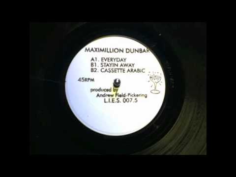 Maximillion Dunbar - Stayin Away