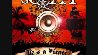 DJ Scotty - He's a pirate