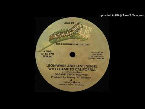Leon Ware & Janis Siegel -Why I Came To California (Organic Disco Re-Touch)