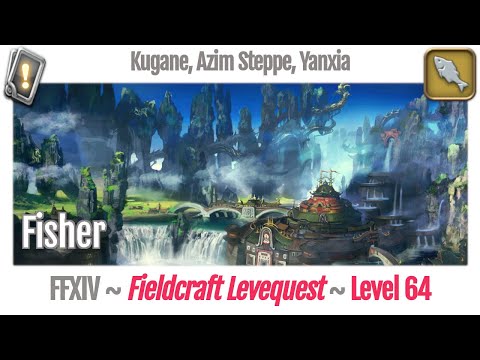 FFXIV Fisher Leves Level 64 - Kugane, Azim Steppe, Yanxia - Stormblood
