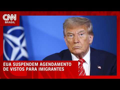 Estados Unidos suspendem agendamento de vistos para imigrantes; entenda | HORA H