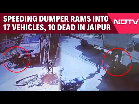 Jaipur Accident News | Speeding Dumper Rams Into 17 Vehicles, 10 Dead In Jaipur
