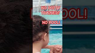 YOUR TODDLER IS NOT ALLOWED ON YOUR CRUISE POOL DECK