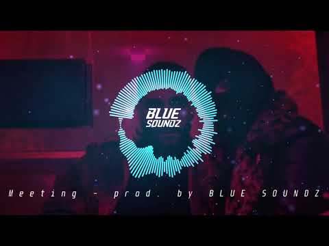 (DEEP) Samra x Capital Bra feat Bushido & Animus Type Beat - "Meeting" - 2019 | Blue Soundz